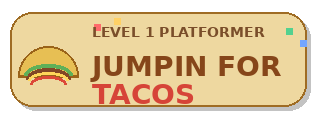 Jumpin’ For Tacos